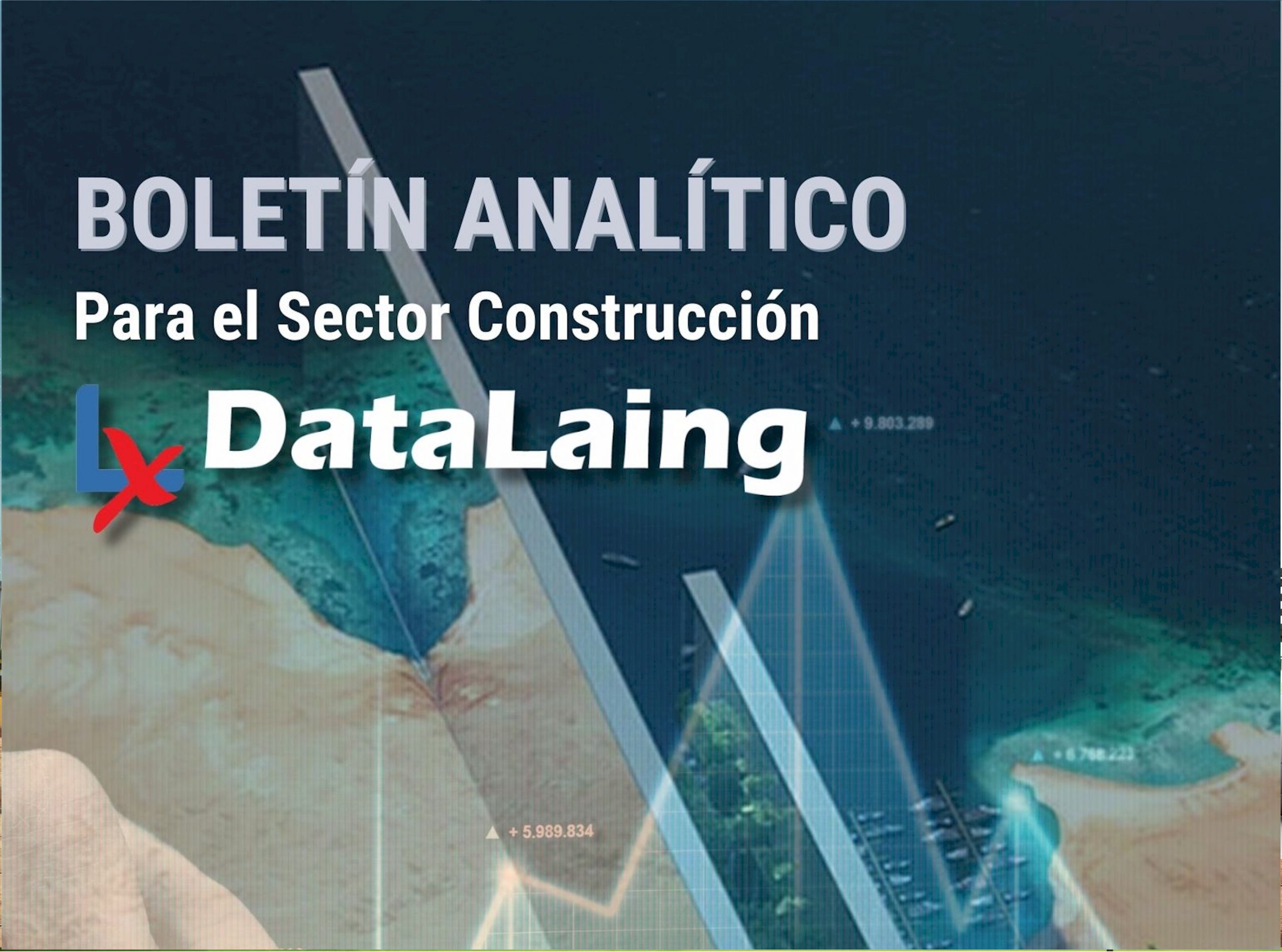 Boletín analítico para el sector de la construcción